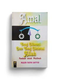 Image of Amal Yang Dibenci dan Yang Dicintai Allah