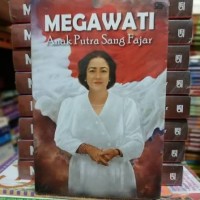 Image of Megawati : Anak Putra Sang Fajar